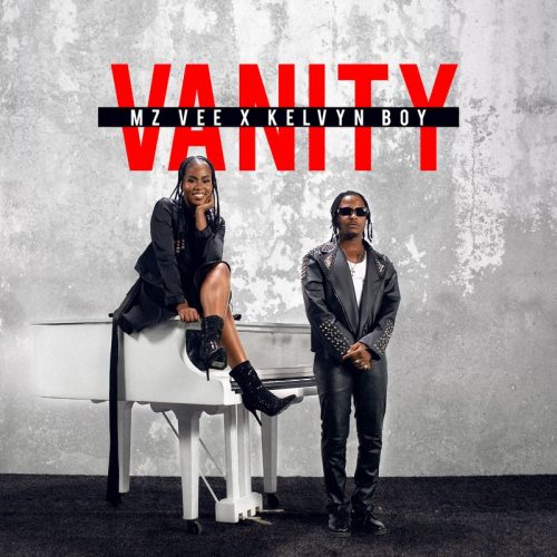 Mz Vee ft Kelvyn Boy - Vanity (Prod. By Samsney)