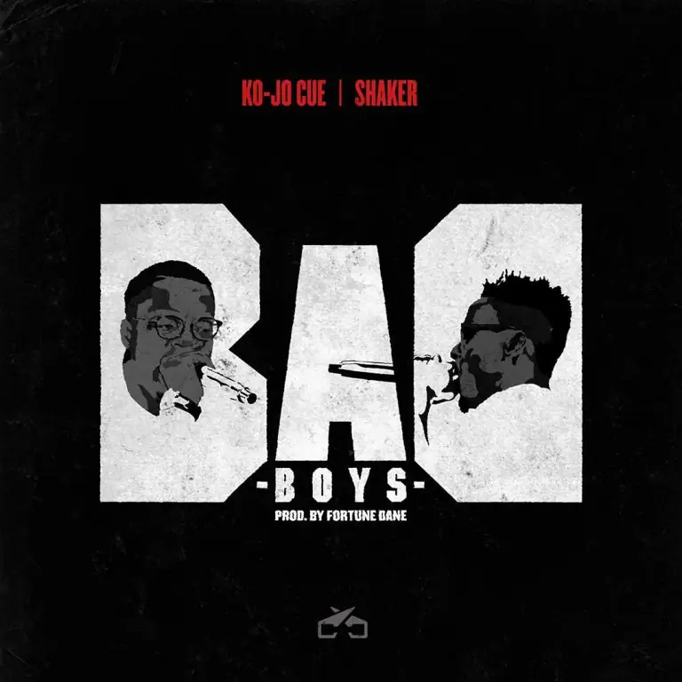 Ko-Jo-Cue X Lil Shaker – Bad Boys (Prod. By Fortune Dane)
