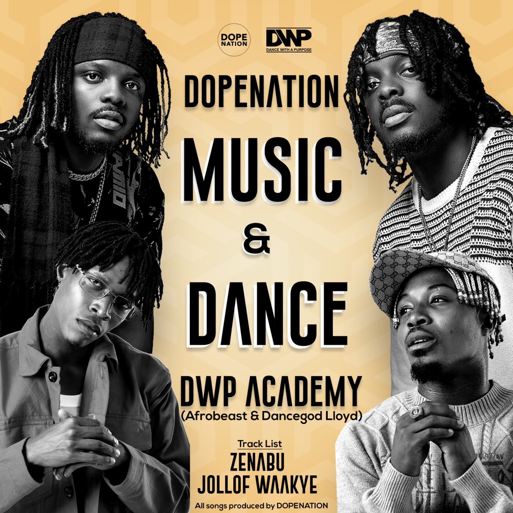 DopeNation X Dancegod Lloyd X Afrobeast - Music And Dance EP (Prod. By DopeNation)
