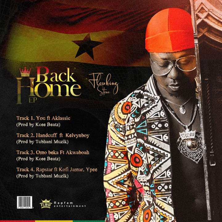 Flowking Stone Back Home EP @SongOnGH.com