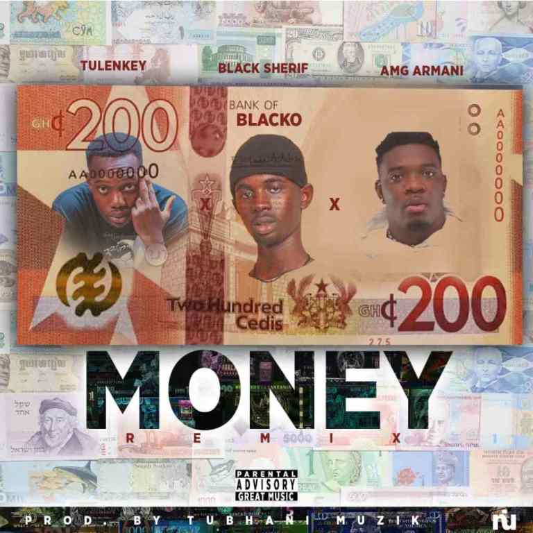 Black Sherif - Money (Remix) Ft AMG Armani & Tulenkey